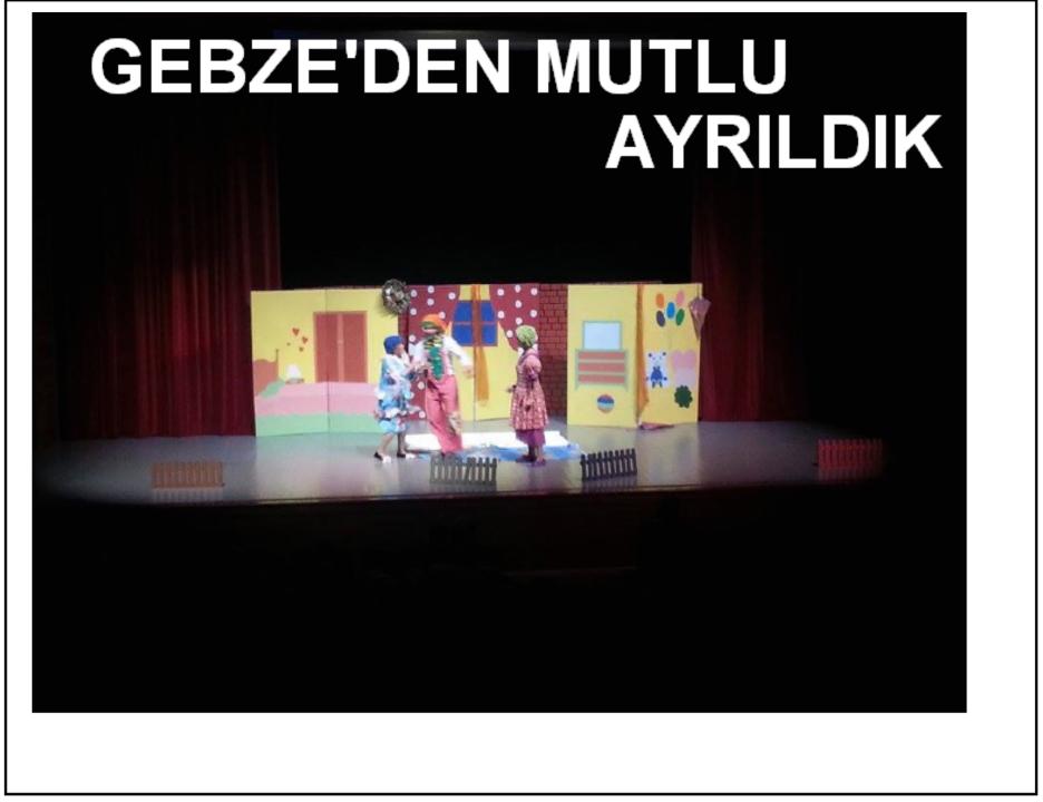 GEBZE'DEN MUTLU AYRILDIK