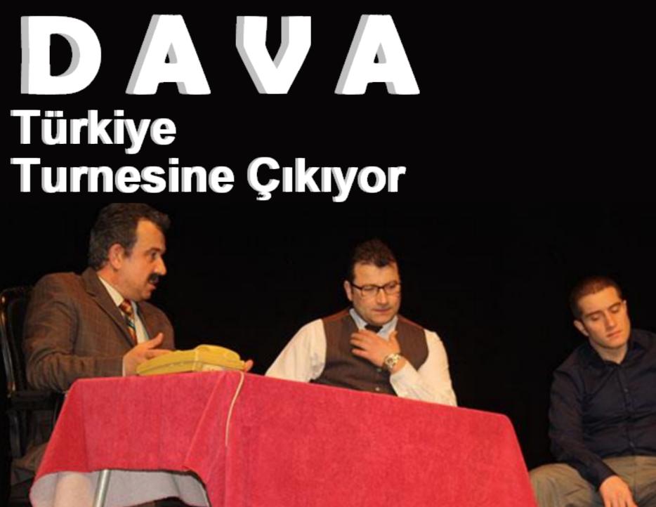 Dava Türkiye  Turnesine Çıkıyor