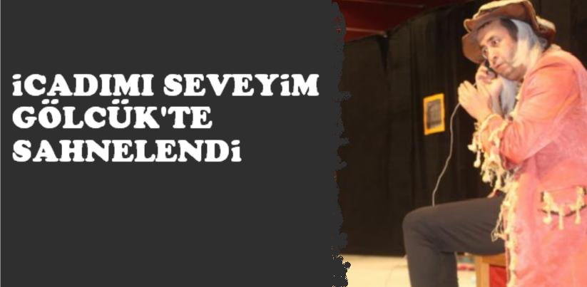 Gölcük Tiyatroya Doyacak