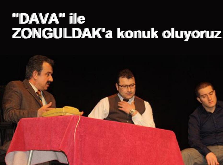 DAVA Zonguldak a konuk oluyor