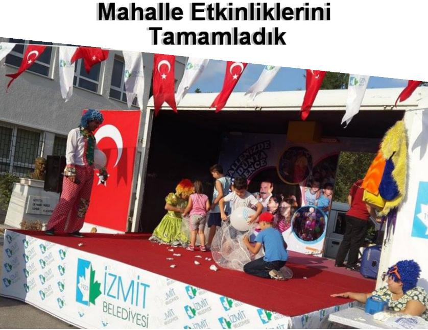 Mahalle Etkinliklerini Tamamladık