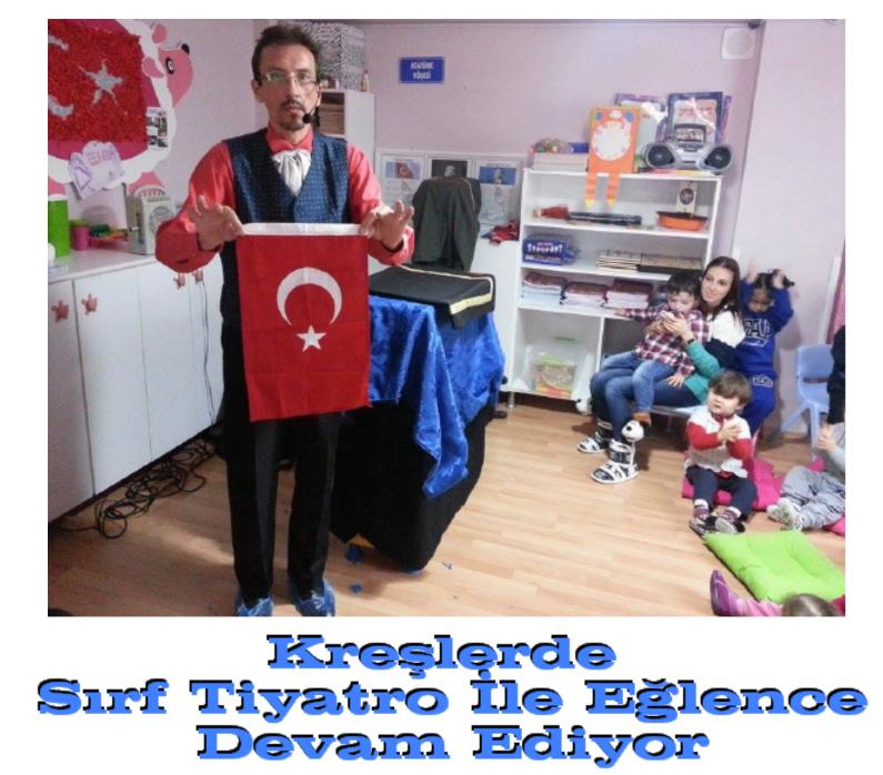 Kreşlerde Sırf Tiyatro İle Eğlence Devam ediyor