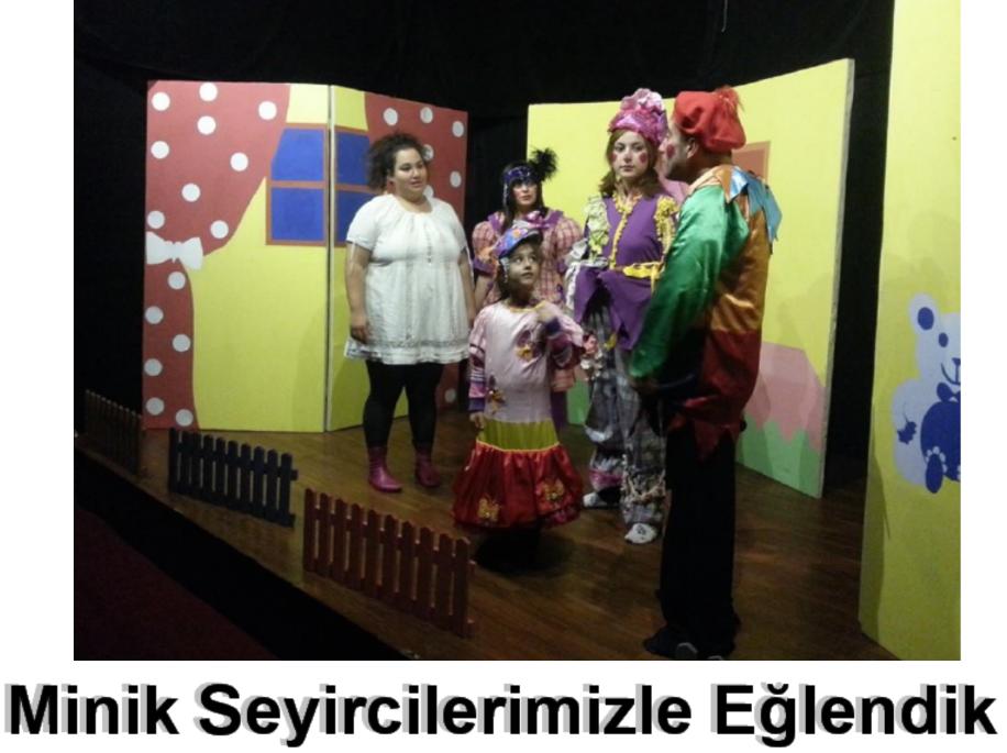 Minik Seyircilerimizle Eğlendik